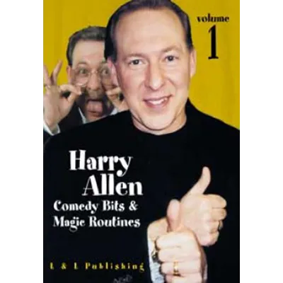 harry allen comedy bits and magic routines no 1